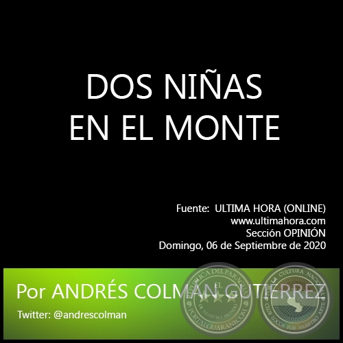 DOS NIÑAS EN EL MONTE - Por ANDRÉS COLMÁN GUTIÉRREZ - Domingo, 06 de Septiembre de 2020
